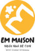 Trường Mầm Non Em Maison